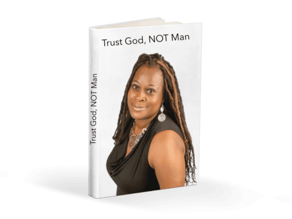 Trust God, NOT Man (Autographed Copy)